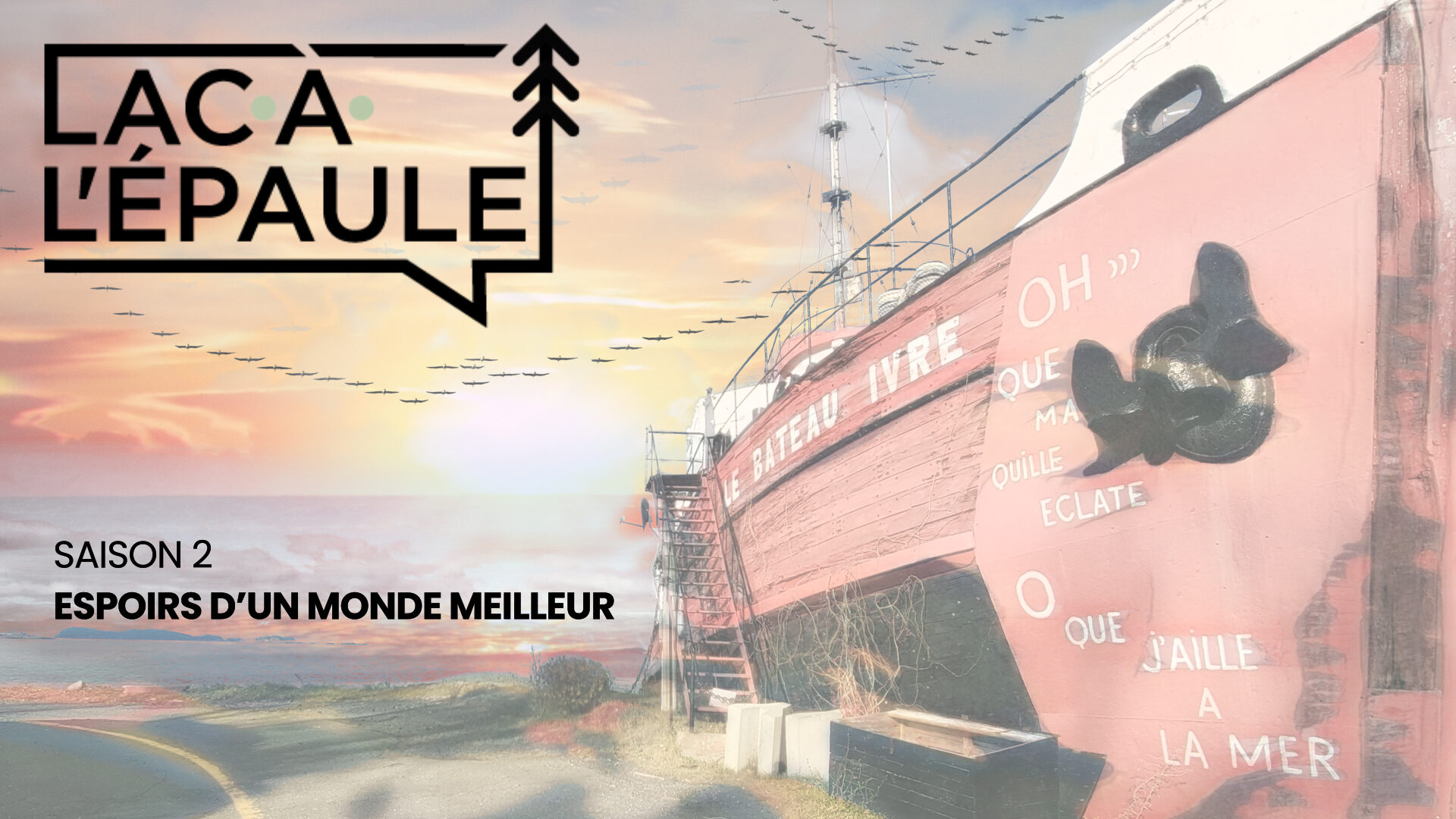 Lac-à-L'Épaule saison 2