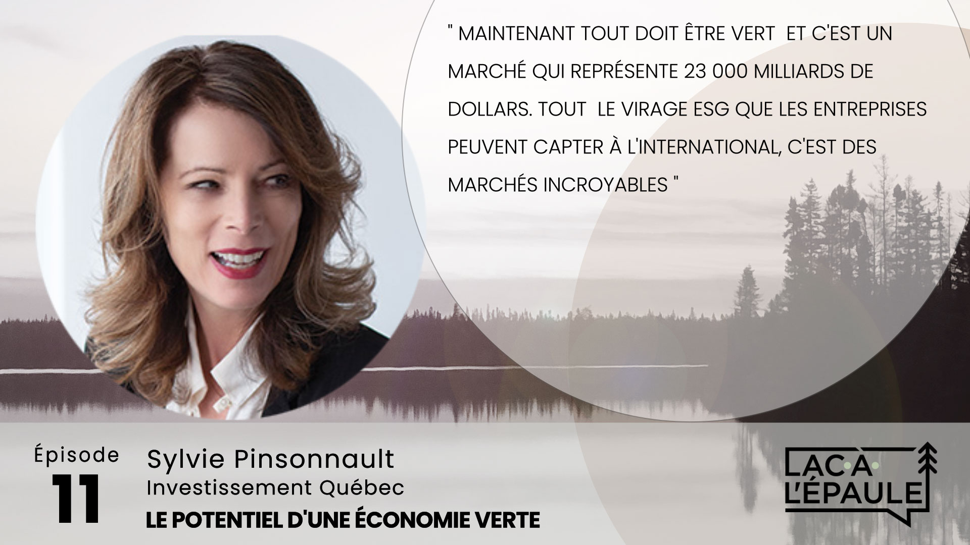 Sylvie Pinsonnault Investissement Québec au Lac-à-L'Épaule